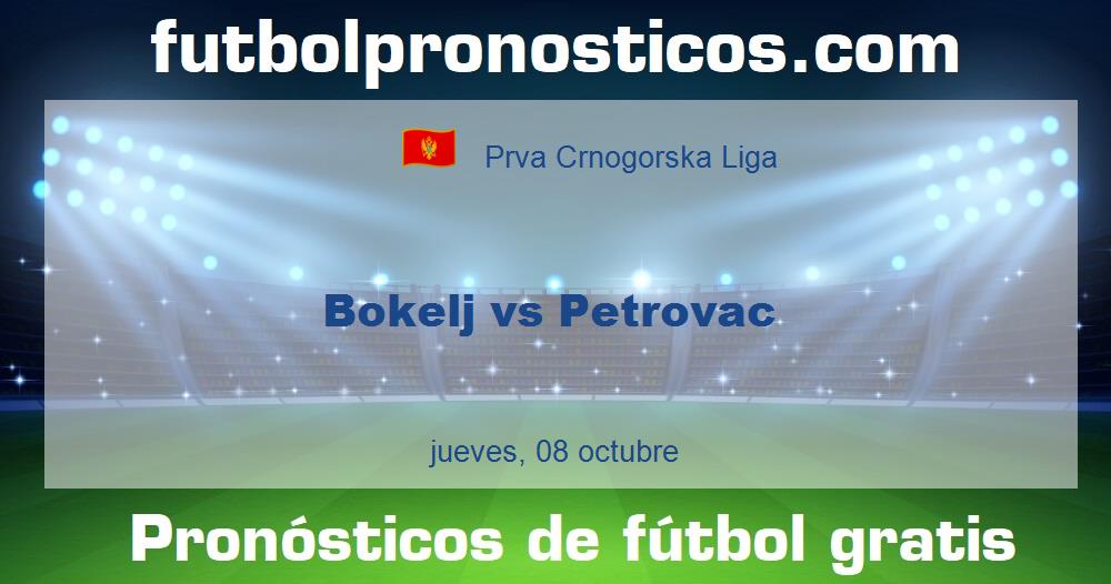 Bokelj vs Petrovac Bokelj vs Petrovac