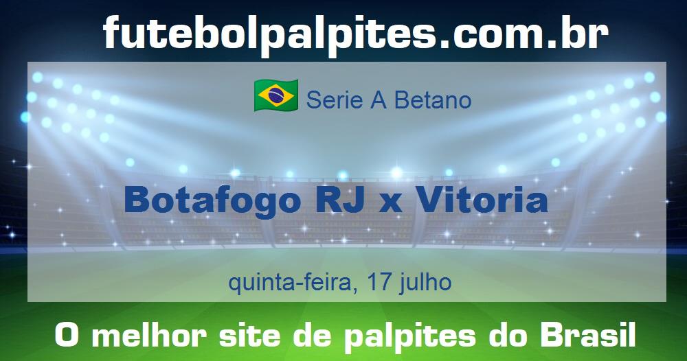 Botafogo RJ x Vitoria Botafogo RJ x Vitoria