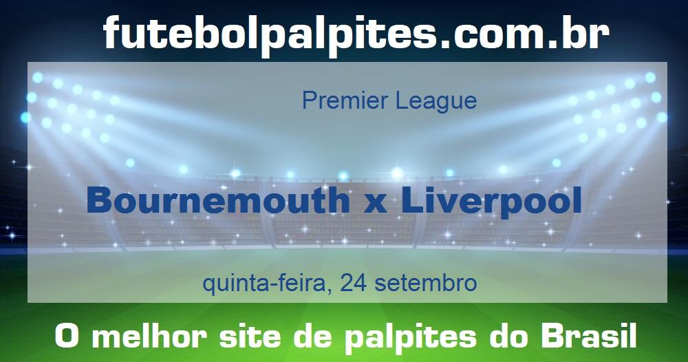Bournemouth x Liverpool Bournemouth x Liverpool