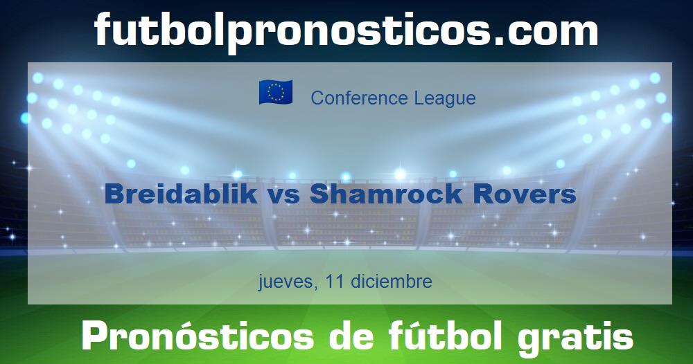 Breidablik vs Shamrock Rovers Breidablik vs Shamrock Rovers