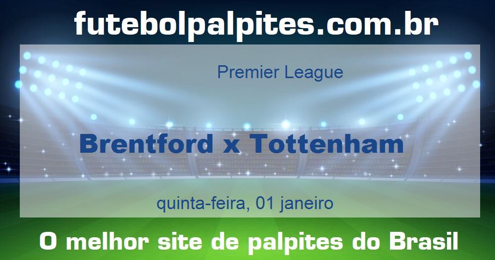 Brentford x Tottenham