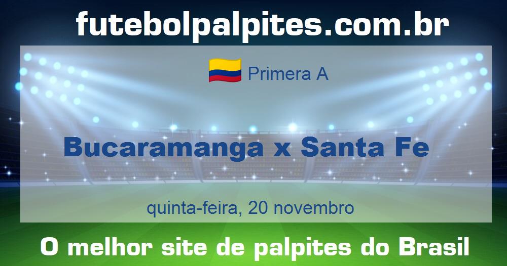 Bucaramanga x Santa Fe