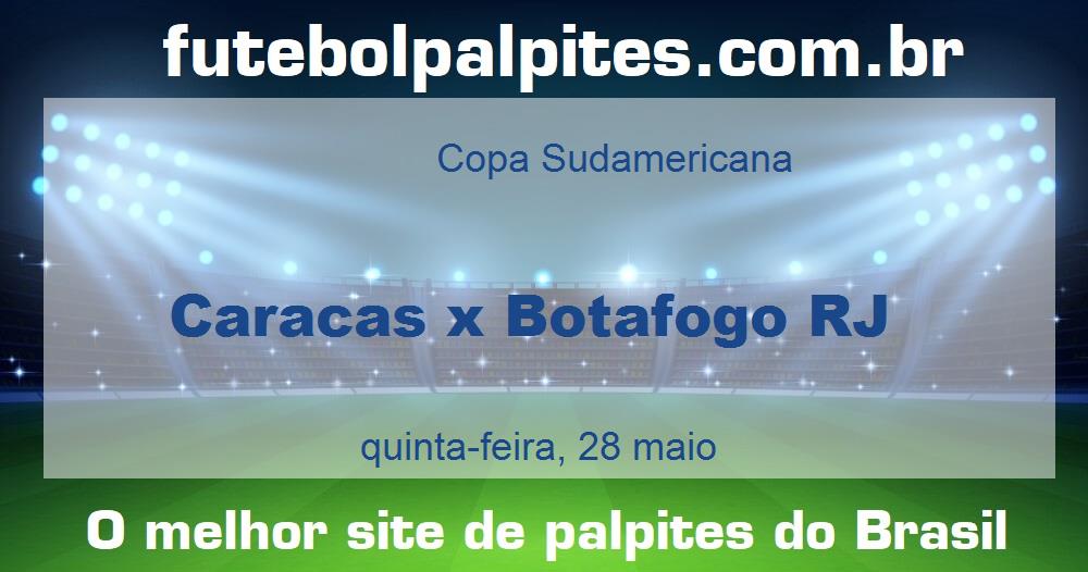 Caracas x Botafogo RJ Caracas x Botafogo RJ