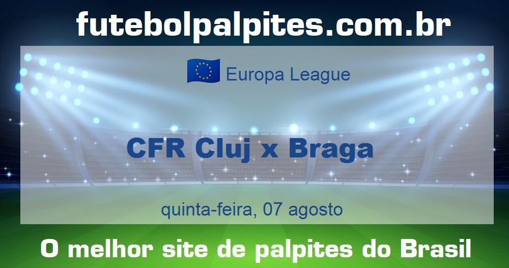 CFR Cluj x Braga CFR Cluj x Braga