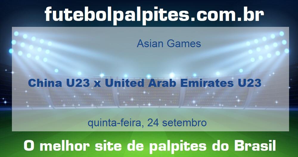 China U23 x United Arab Emirates U23