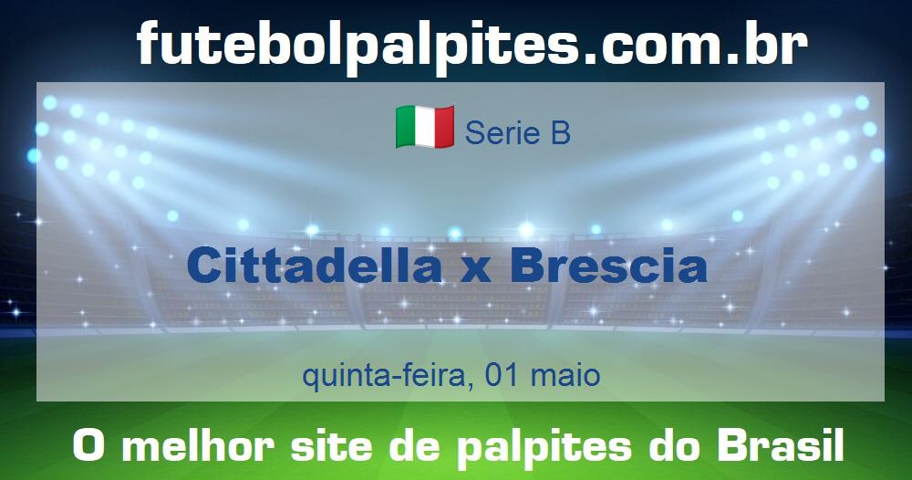 Cittadella x Brescia Cittadella x Brescia