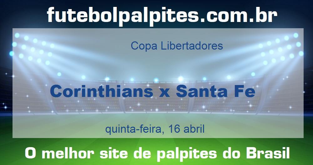 Corinthians x Santa Fe Corinthians x Santa Fe