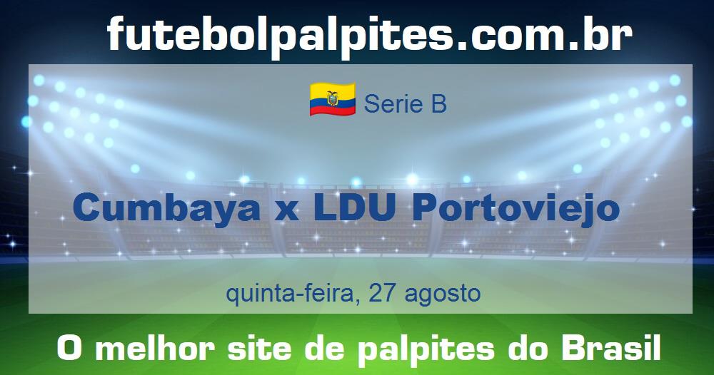 Cumbaya x LDU Portoviejo Cumbaya x LDU Portoviejo