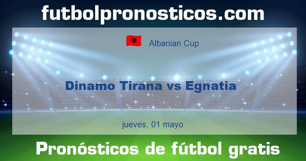 Dinamo Tirana vs Egnatia Dinamo Tirana vs Egnatia