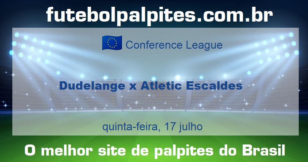 Dudelange x Atletic Escaldes Dudelange x Atletic Escaldes