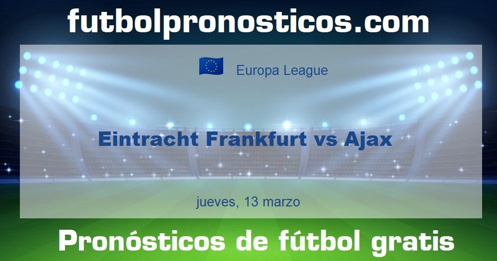 Eintracht Frankfurt vs Ajax