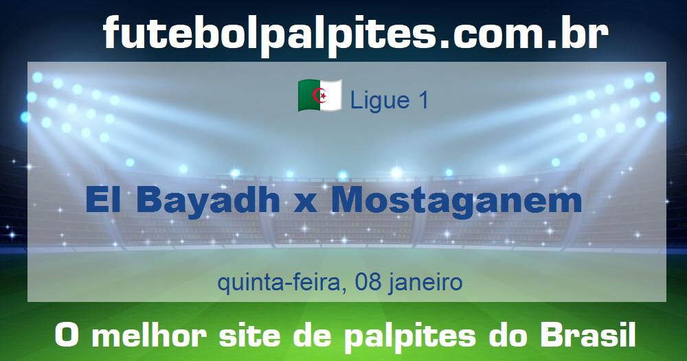 El Bayadh x Mostaganem El Bayadh x Mostaganem