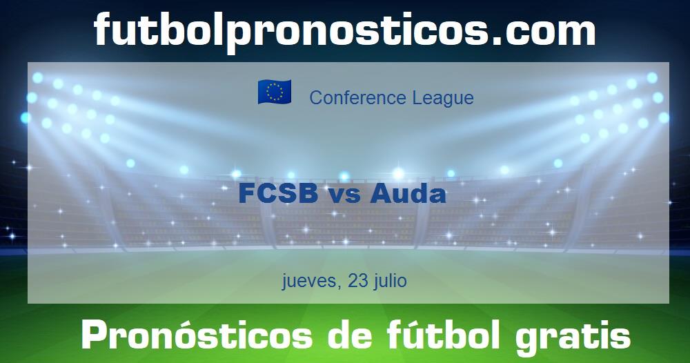 FCSB vs Auda FCSB vs Auda