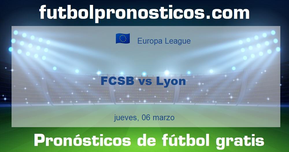 FCSB vs Lyon FCSB vs Lyon