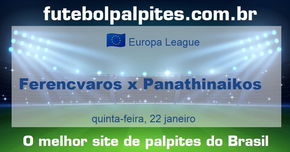 Ferencvaros x Panathinaikos