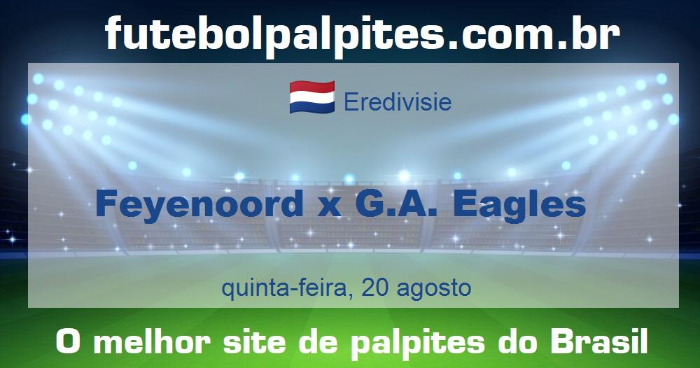 Feyenoord x G.A. Eagles Feyenoord x G.A. Eagles