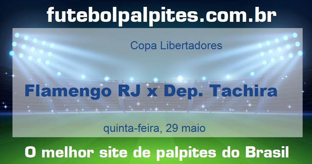 Flamengo RJ x Dep. Tachira Flamengo RJ x Dep. Tachira
