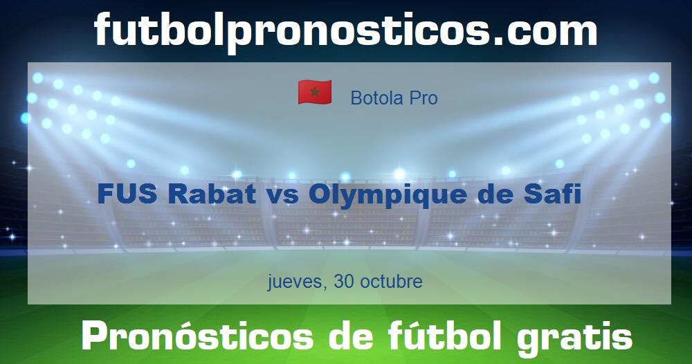 FUS Rabat vs Olympique de Safi FUS Rabat vs Olympique de Safi