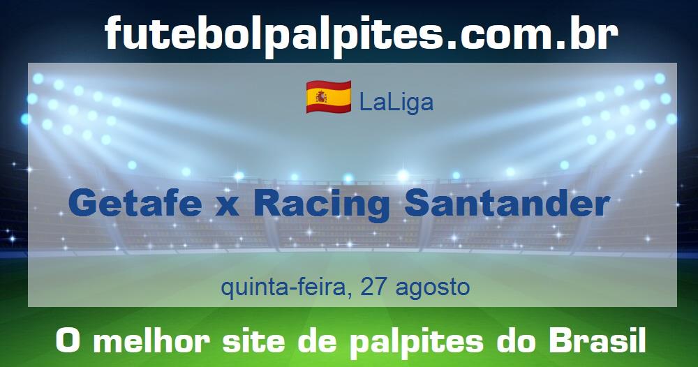 Getafe x Racing Santander Getafe x Racing Santander