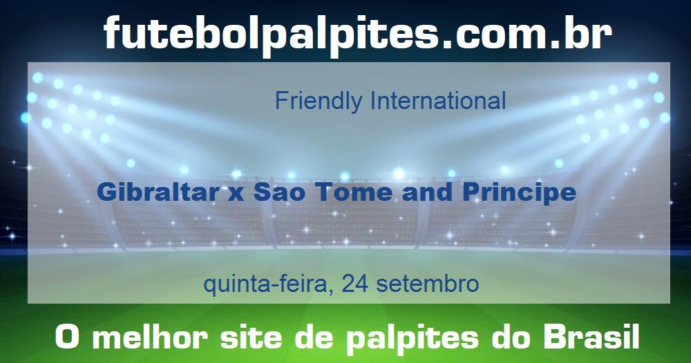 Gibraltar x Sao Tome and Principe