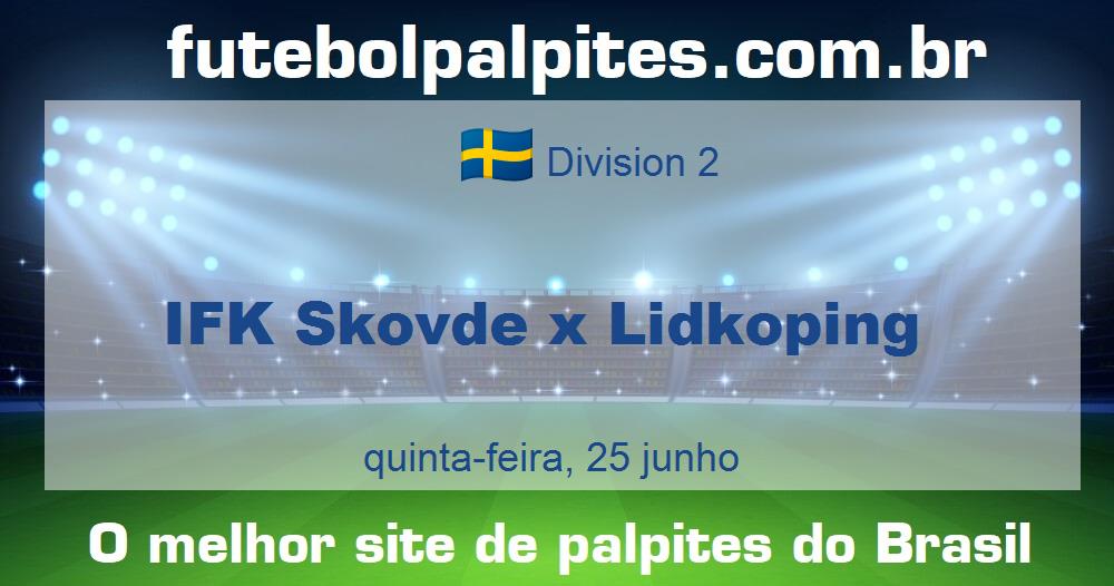 IFK Skovde x Lidkoping IFK Skovde x Lidkoping