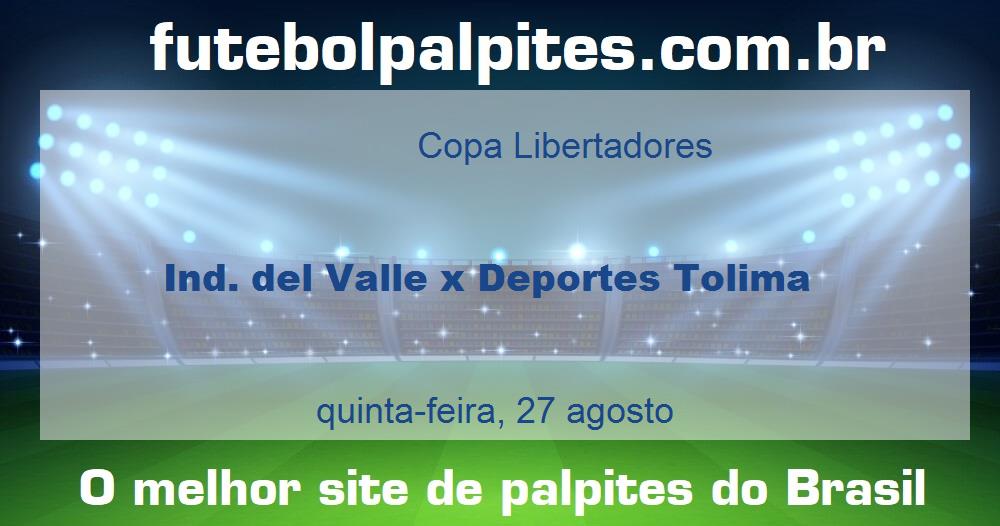 Ind. del Valle x Deportes Tolima Ind. del Valle x Deportes Tolima