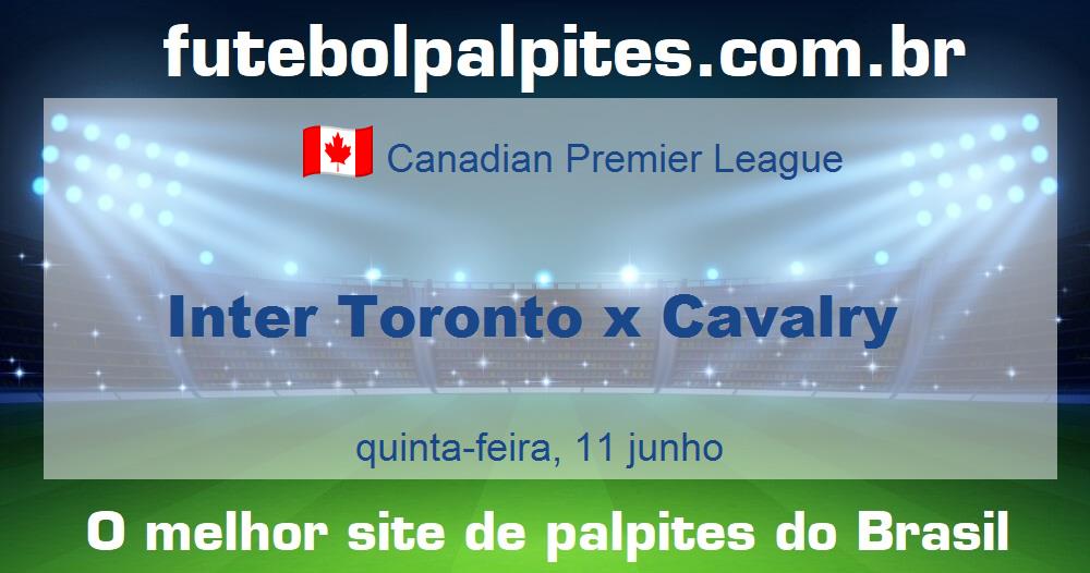 Inter Toronto x Cavalry Inter Toronto x Cavalry