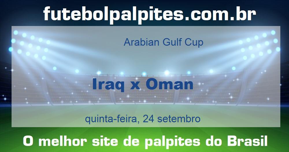 Iraq x Oman Iraq x Oman