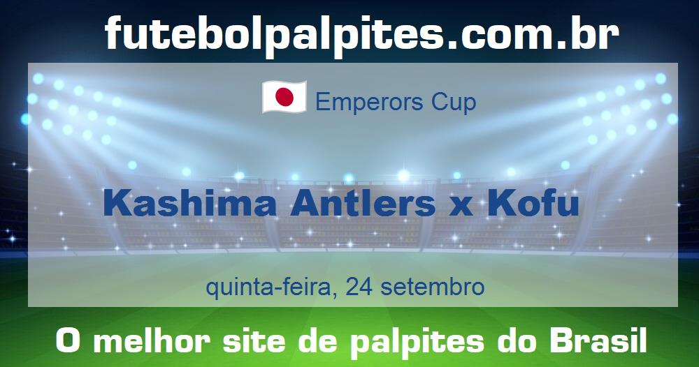 Kashima Antlers x Kofu Kashima Antlers x Kofu