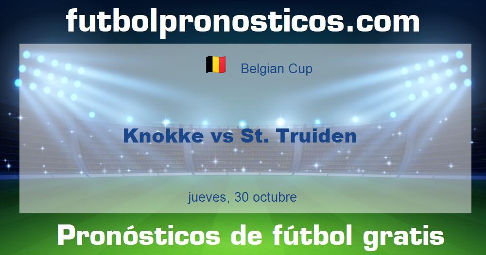 Knokke vs St. Truiden Knokke vs St. Truiden