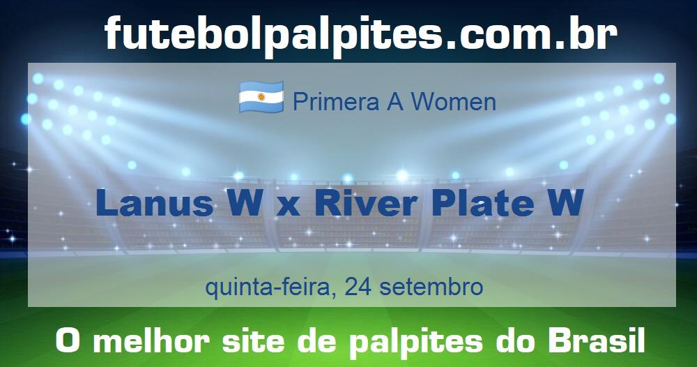 Lanus W x River Plate W Lanus W x River Plate W