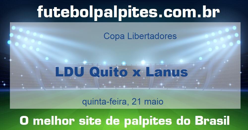LDU Quito x Lanus