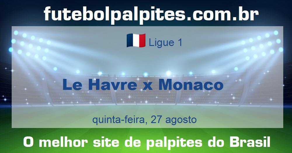 Le Havre x Monaco