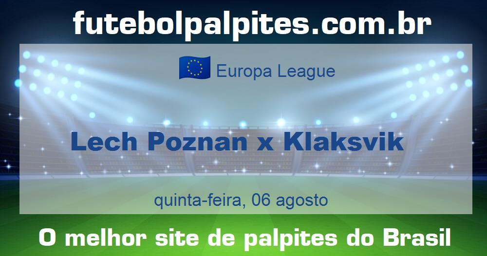 Lech Poznan x Klaksvik Lech Poznan x Klaksvik