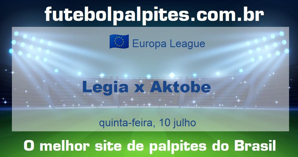 Legia x Aktobe Legia x Aktobe