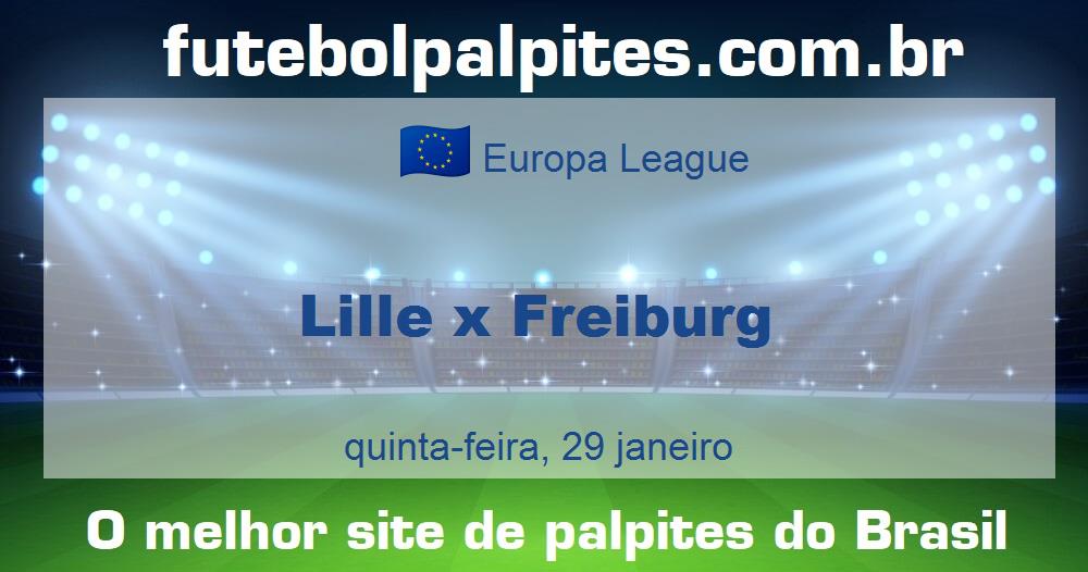 Lille x Freiburg