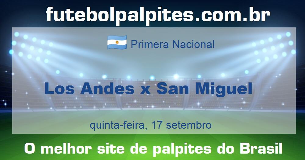 Los Andes x San Miguel Los Andes x San Miguel