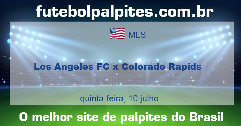 Los Angeles FC x Colorado Rapids