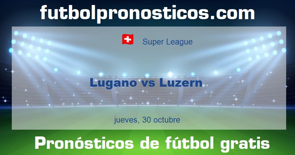 Lugano vs Luzern