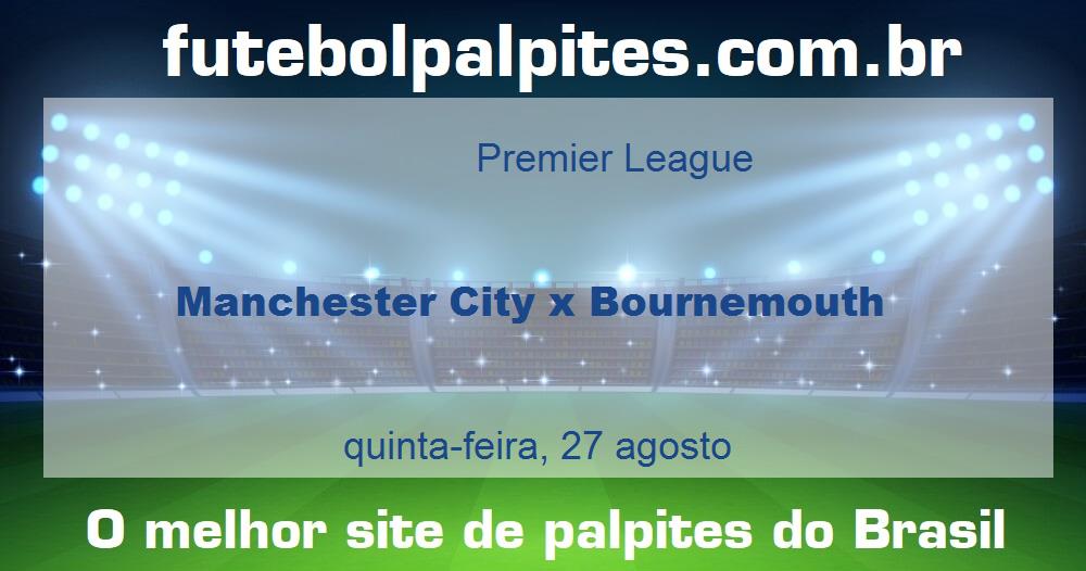 Manchester City x Bournemouth
