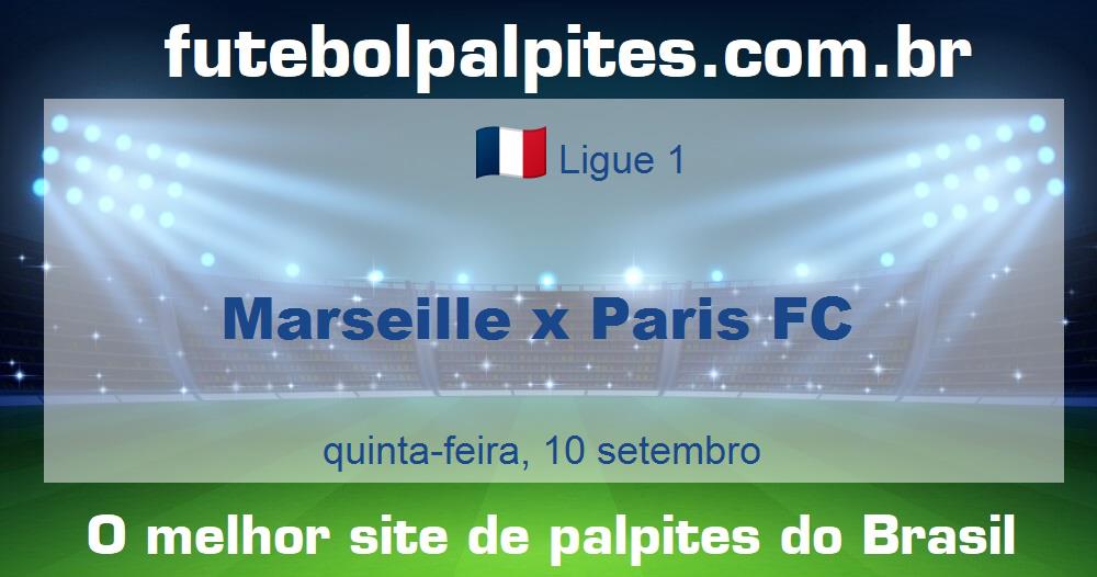 Marseille x Paris FC