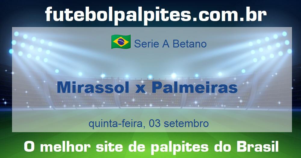 Mirassol x Palmeiras