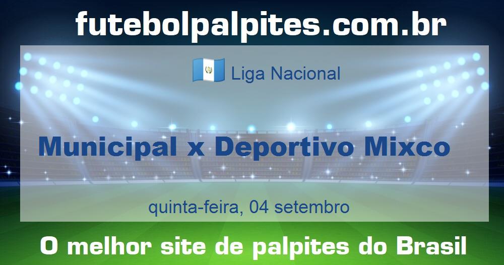 Municipal x Deportivo Mixco Municipal x Deportivo Mixco