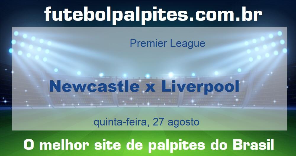 Newcastle x Liverpool