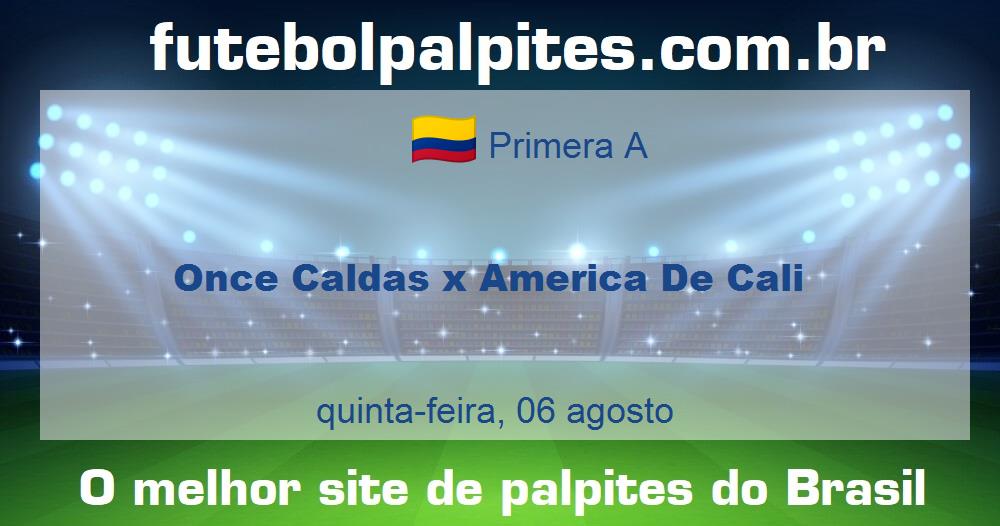 Once Caldas x America De Cali