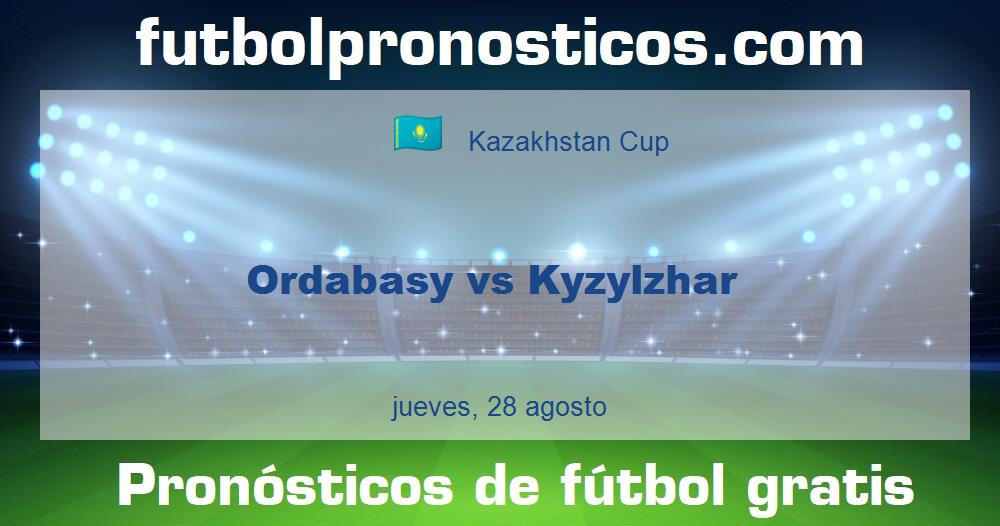 Ordabasy vs Kyzylzhar Ordabasy vs Kyzylzhar