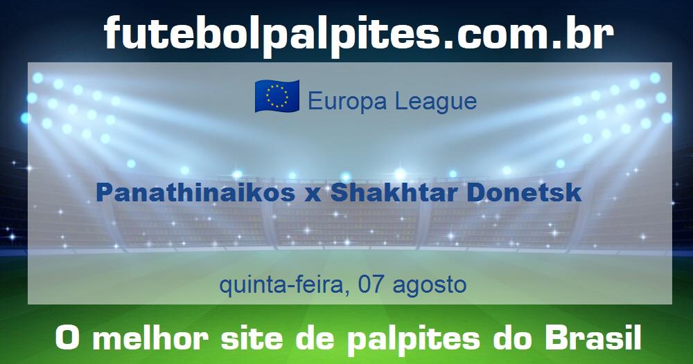 Panathinaikos x Shakhtar Donetsk