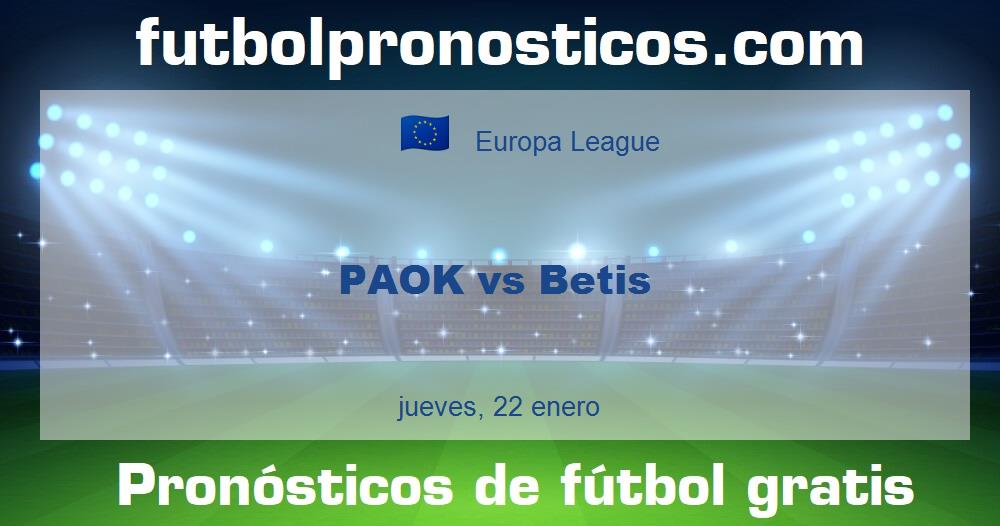 PAOK vs Betis