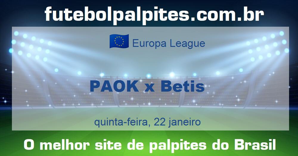 PAOK x Betis