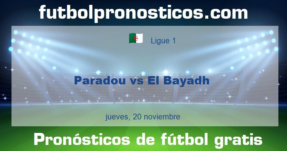 Paradou vs El Bayadh